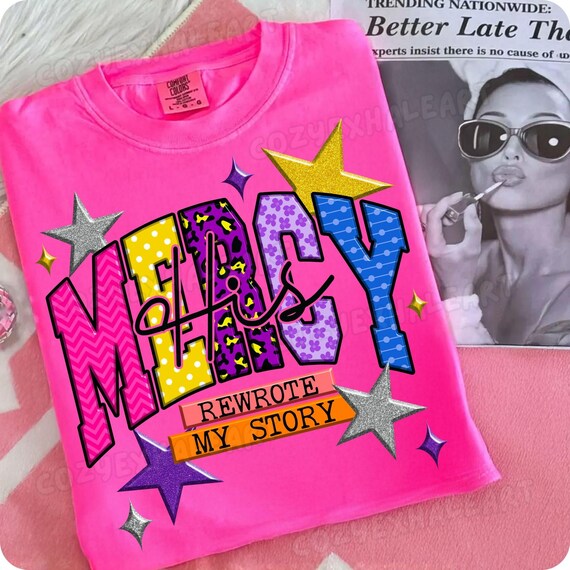 His Mercy Rewrote My Story PNG: Christian Floral Sublimation Design (Digital Download