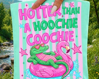 Hotter Than A Hoochie Coochie PNG, Alligator Flamingo Floatie Sublimation, Retro Summer Gator Design, Southern Pool Day PNG, Beach Life