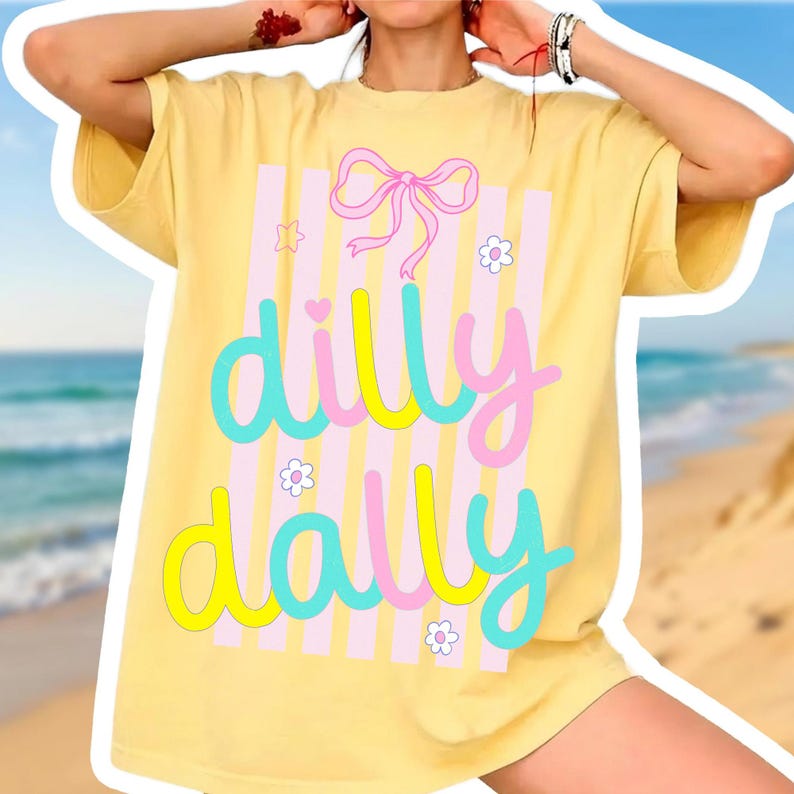 Dilly Dally PNG Preppy Bow Sublimation Design Colorful Stripe Graphic Retro Doodle Shirt Design ADHD Humor Digital Download Summer PNG image 5
