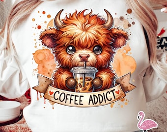 Cute Highland Cow Coffee Addict PNG, Western Style Sublimation Design for T-Shirts & Gifts, Trendy Cow Clipart, Instant Download sweatshirt