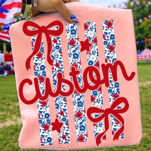 4th of july png, custom name png, coquette png, patriotic mom png, ditsy floral png, preppy 4th of july, independence day, sublimation design, dtf transfer file, red white blue bow, striped patriotic, american flag png, personalized gift