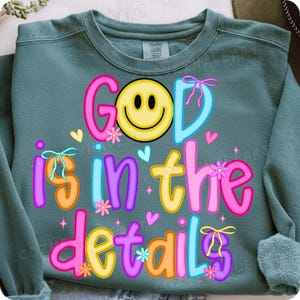 god is in the details png, religious png design, trendy jesus png, glitter faith png, coquette faith png, neon smiley png, bible bundle png, floral jesus png, amen jesus png, millennial faith png, hand lettered png, bible verse png, digital faith design