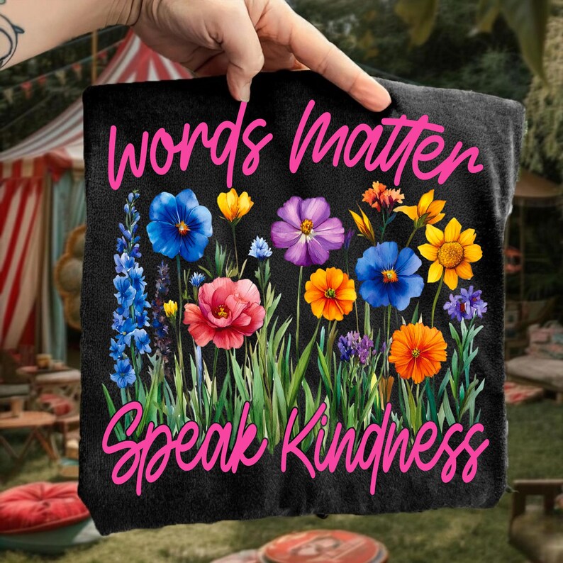 Close-up of 'Words Matter Speak Kindness' design showcasing watercolor floral details and typography.