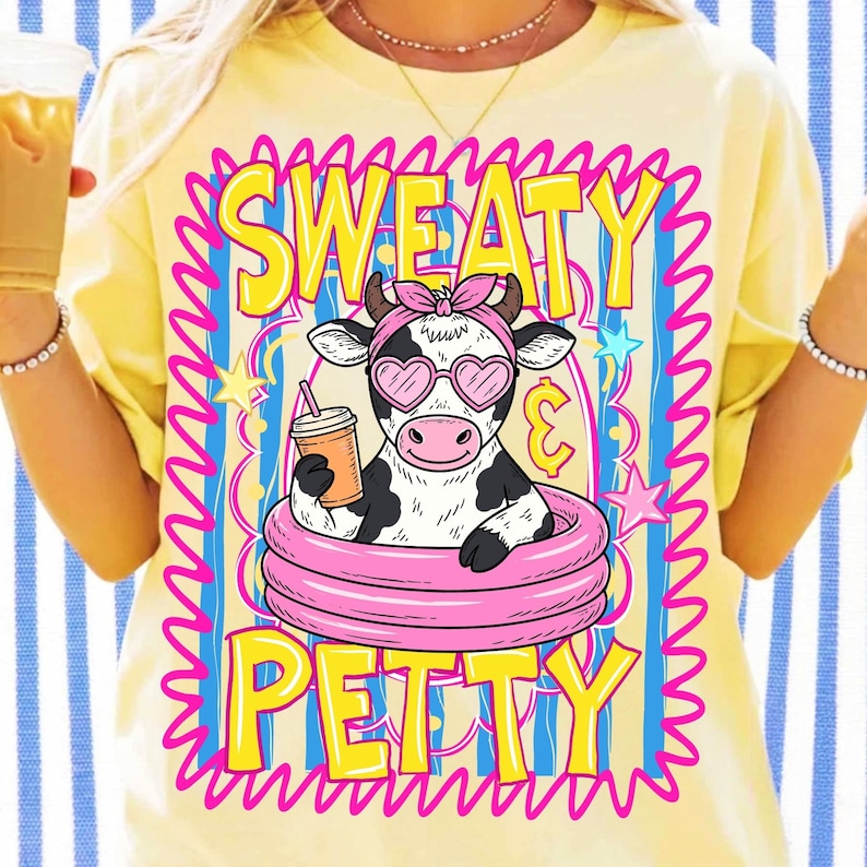 Image of Sweaty and Petty PNG, Funny Cow Summer Sublimation Design, Pool Float Cow Girl PNG, Western Cowgirl Shirt, Retro Preppy Cow Digital Download