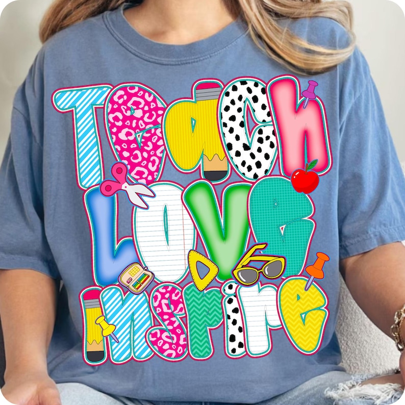 Teach Love Inspire PNG, Back to School Teacher Life Design, Inspirational Graphic for Teacher Squad, First Day Shirt Download
