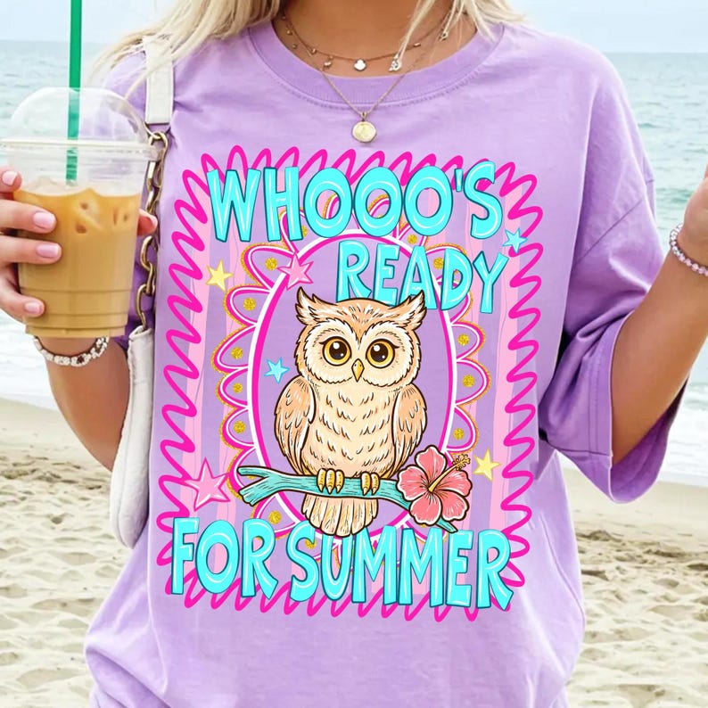 Image of Summer Owl PNG Whooo's Ready For Summer Sublimation Design Preppy Retro Owl Teacher Life Shirt Digital Download Bird Clipart School Farewell