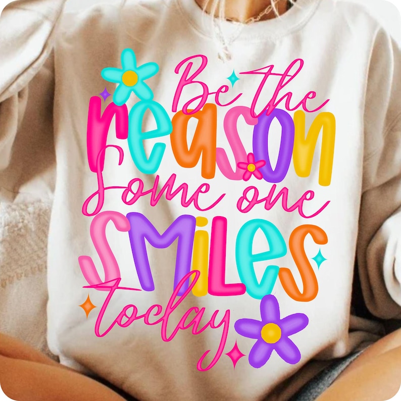 Be The Reason Someone Smiles Today PNG, Positive Quote Sublimation Design, Mental Health Motivational PNG, Retro Doodle Flower Clipart