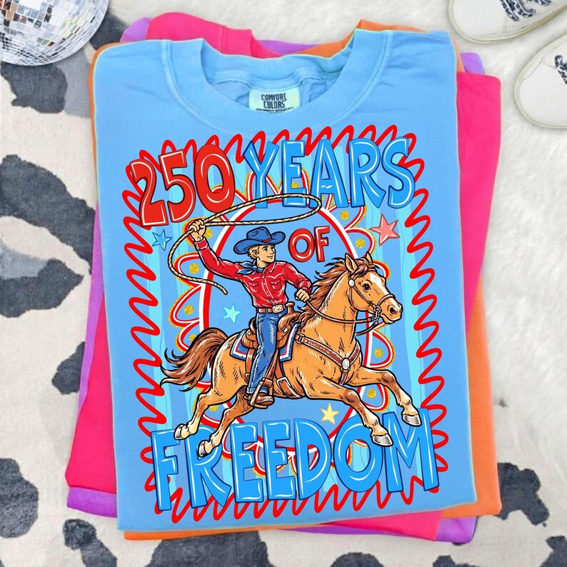 Image of 250 Years Of Freedom PNG Western 4th Of July Shirt Design 1776 2026 Patriotic Cowboy Rodeo Sublimation File USA Sestercentennial Digital