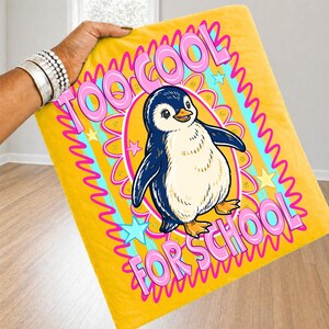 too cool for school, till then penguin, striped penguin, last day school, retro school png, preppy penguin png, school farewell png, summer break png, penguin sublimation, teacher life png, student shirt png, end of school year, kids school png