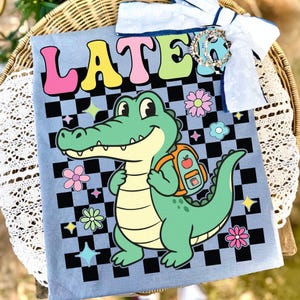 later gator png, alligator png, back to school png, retro gator png, groovy teacher png, sublimation design, dtf transfer png, checkered png, preppy gator png, florida vacation, crocodile clipart, after while png, funny gator design