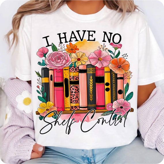 No Shelf Control PNG: Funny Book Lover Retro Floral Design (Digital Download)