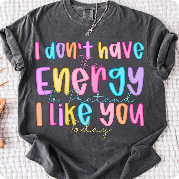 Snarky Sarcastic Quote PNG: Funny Women's Shirt Sublimation Design (Digital Download)