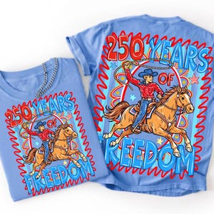 250 Years Of Freedom PNG Western 4th Of July Shirt Design 1776 2026 Patriotic Cowboy Rodeo Sublimation File USA Sestercentennial Digital