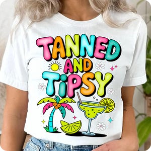 Tanned and Tipsy PNG, Funny Retro Summer Sublimation Design, Coquette Beach Vibes Clipart, Margarita Girls Trip Preppy Aesthetic