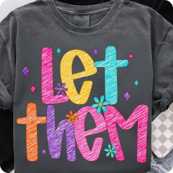 Preppy Let Them PNG: Self Love Sublimation Design (Digital Download)
