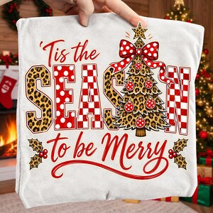 'Tis the Season to Be Merry PNG, Leopard Christmas Tree PNG, Red Gingham Bow Sublimation, Coquette Christmas Shirt Design
