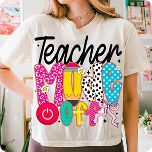 Teacher Mode Off PNG, Last Day of School Sublimation, Pink Coquette Bow Pencil Design, Preppy Elementary Doodle PNG for Teachers
