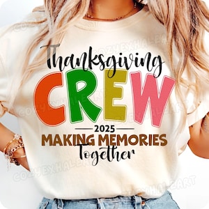 Glitter Thanksgiving Crew 2025 PNG – Fall Family Sublimation Design, Pumpkins, Matching Thanksgiving Shirt for Reunion, Autumn Memories Gift