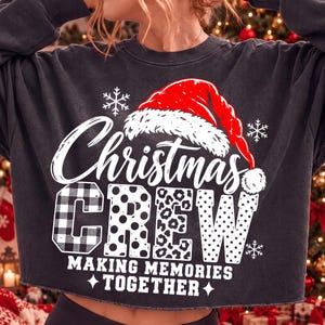 Christmas Crew PNG, Making Memories Together, Santa Hat Holiday Design (Digital Download)