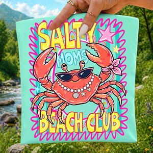 salty moms png, funny crab png, beach club png, preppy beach mama, coastal summer png, coquette crab design, summer shirt png, beach vacation png, italian summer png, trendy mom shirt, sublimation design, dtf transfer png, coastal aesthetic