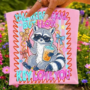Vild tvättbjörnslärare PNG Ni var vilda men jag älskar er lågmäld sublimering sista skoldagens design ohämmade studenthumor digital PNG bild 7