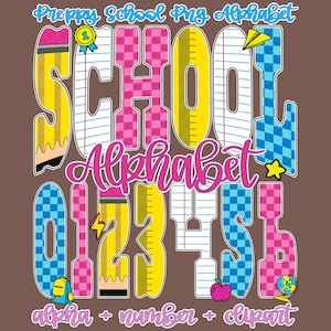 Preppy School Alphabet PNG Bundle Doodle Letters Numbers Clipart Set Teacher Font Sublimation Design Last Day of School Alpha Pack