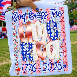God Bless The USA PNG 4th of July 1776-2026 America 250th Anniversary Sublimation Design Patriotic USA Flag Red White Blue DTF Digital File