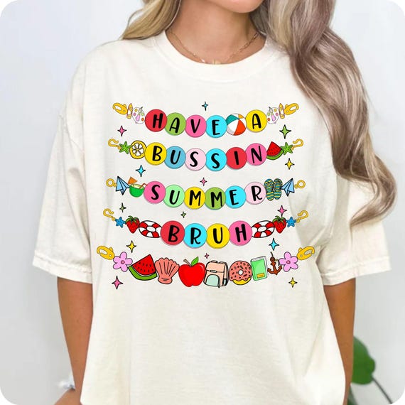Have A Bussin Summer Bruh PNG: Teacher End of Year Gift (Digital Download)