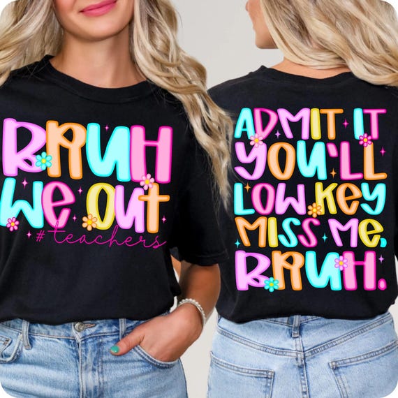 Funny Teacher Summer Break PNG: Last Day of School Design (Digital Download)