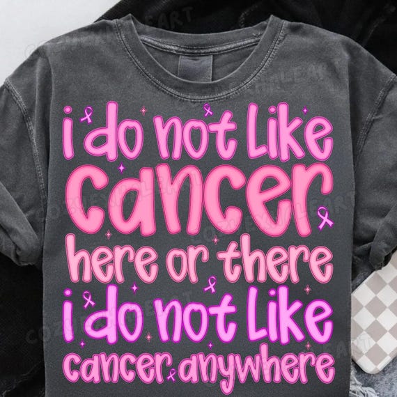 I Do Not Like Cancer PNG: Breast Cancer Awareness Ribbon Design (Digital Download)