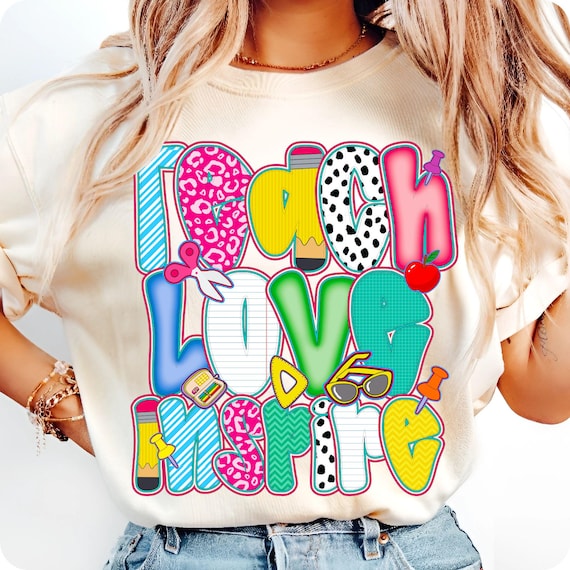 Teach Love Inspire PNG: Teacher Life Design (Digital Download)