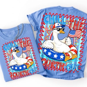 Chill the Fourth Out PNG Funny Patriotic Goose Sublimation Design Retro 4th of July Independence Day USA Summer Digital Download DTF