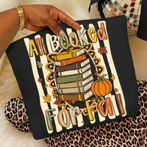 all booked for fall, fall books png, book lover png, teacher fall shirt, reading png, autumn png, pumpkin clipart, fall sublimation, teacher png, book stack png, retro fall png, cozy autumn png, dtf transfers