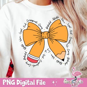 May include: A white t-shirt featuring a yellow bow and a red pencil. The bow and pencil are encircled by words describing positive attributes, including "compassionate", "caring", "dedicated", "reliable", "warm", "loyal", and "kind".