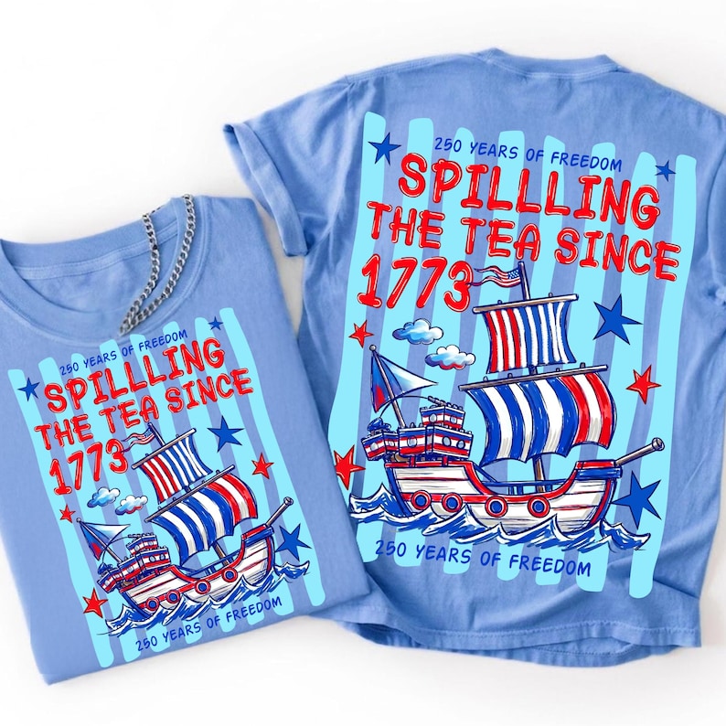 Spilling The Tea Since 1773 Patriotic PNG Design Mockup on a T-Shirt