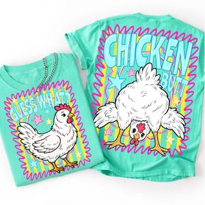 guess what png, chicken butt png, funny chicken png, preppy png, sarcastic png, snarky png, doodle design, summer sublimation, dtf transfer, retro chicken, boutique png, girly png, digital download