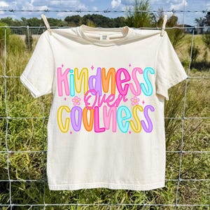 kindness over cool, preppy png, be kind sublimation, retro shirt design, colorful dtf file, positivity png, groovy girl png, back to school png, kindness shirt png, trendy boutique png, mental health dtf, bubble letter png, digital download