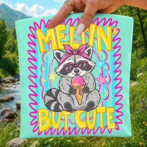 summer png, raccoon png, meltin but cute, funny animal png, preppy summer, trash panda, feral raccoon, christian humor, ice cream png, sublimation design, retro shirt png, digital download, dtf transfer png