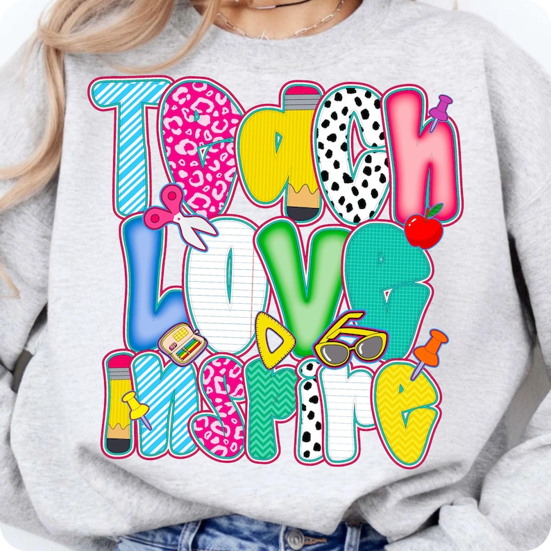 teach love inspire, teacher life png, back to school png, teacher squad png, teacher shirt png, school event png, preschool png, teacher team, speech therapy png, special ed png, teacher outfit png, cute teacher png, school graphic