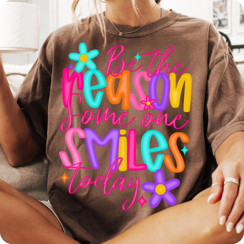 Be The Reason Someone Smiles Today PNG, Positive Quote Sublimation Design, Mental Health Motivational PNG, Retro Doodle Flower Clipart