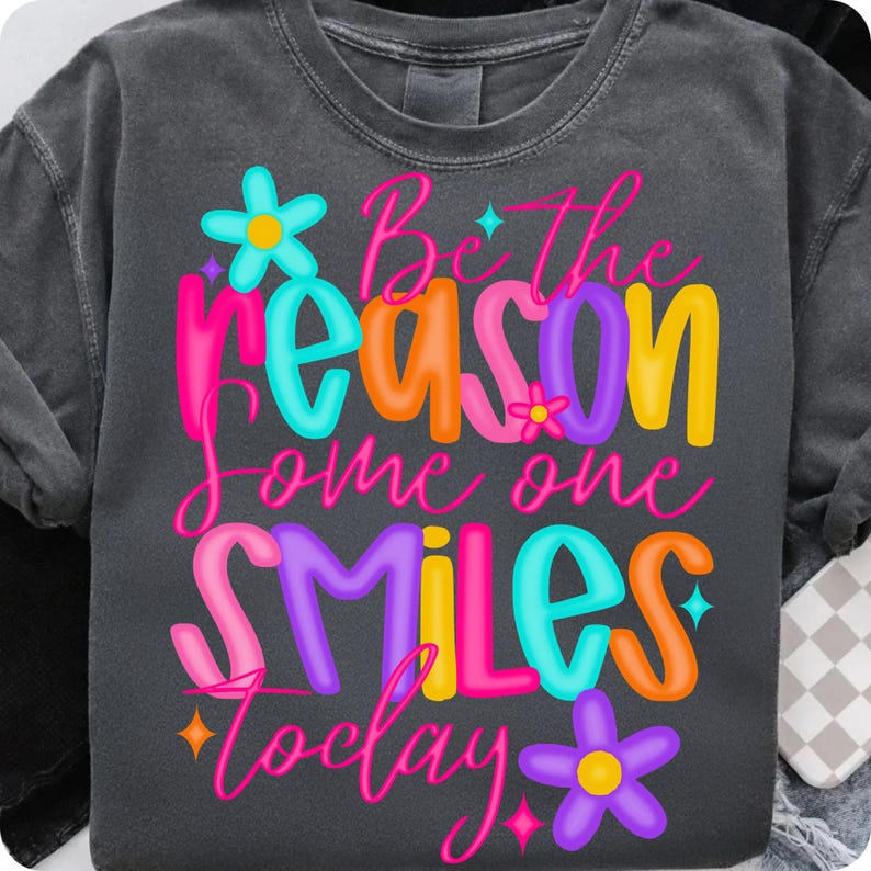 Be The Reason Someone Smiles Today retro doodle flower PNG on a white background