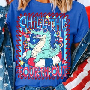 chill the fourth out, patriotic alligator, 4th of july png, independence day, retro usa png, funny fourth of july, patriotic gator, sublimation design, dtf transfer file, usa summer png, july 4th humor, southern patriotic, digital download