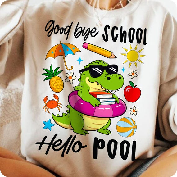 Goodbye School Hello Pool PNG: Teacher Summer Shirt Design (Digital Download)
