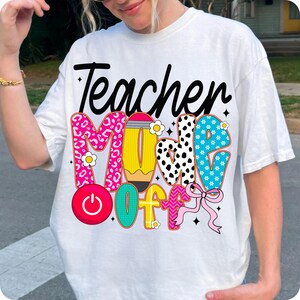 Celebrate the end of the school year with this "Teacher Mode Off" PNG featuring a coquette pink bow, pencil doodle, and fun preppy style—perfect for elementary teacher shirts, summer break sublimation projects, or class dismissed gifts.