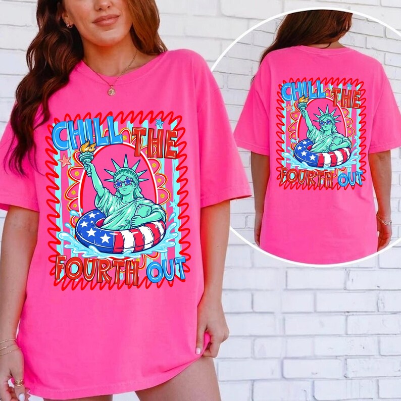 May include: Bright pink t-shirt with a graphic of the Statue of Liberty wearing sunglasses and floating in a red, white, and blue inner tube. The text "CHILL THE FOURTH OUT" is above and below the image.