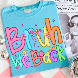 Bruh We Back PNG Teacher Back to School Sublimation Design Preppy Glitter Graphic Digital Download for First Day of School Shirts and Teacher Gifts