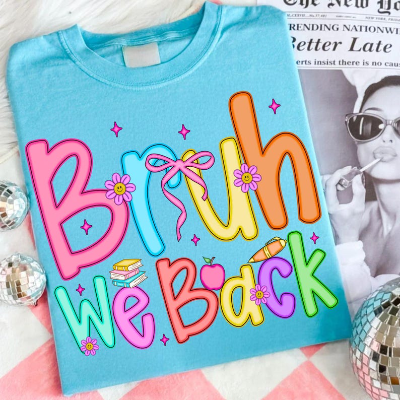 Bruh We Back PNG Teacher Back to School Sublimation Design Preppy Glitter Graphic Digital Download for First Day of School Shirts and Teacher Gifts