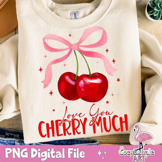 Love You Cherry Much PNG: Coquette Valentine's Day Design (Digital Download)