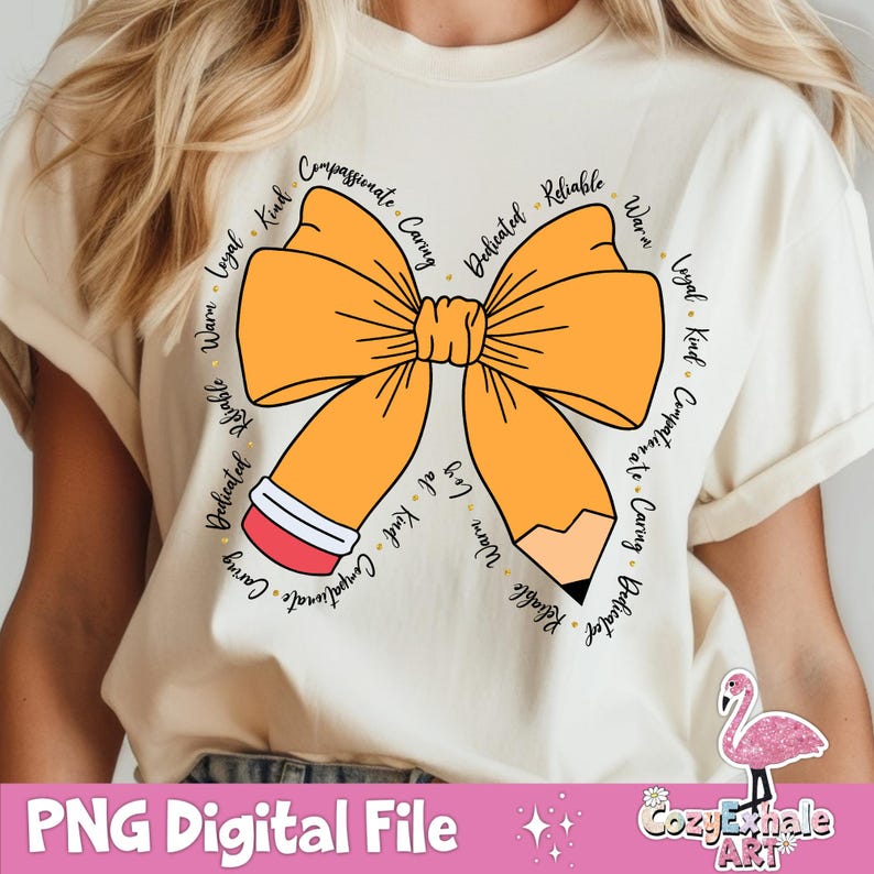 May include: A white t-shirt featuring a yellow bow and a pencil design. The bow and pencil are encircled by words describing positive character traits, such as "reliable", "warm", "loyal", "kind", "compassionate", and "caring".