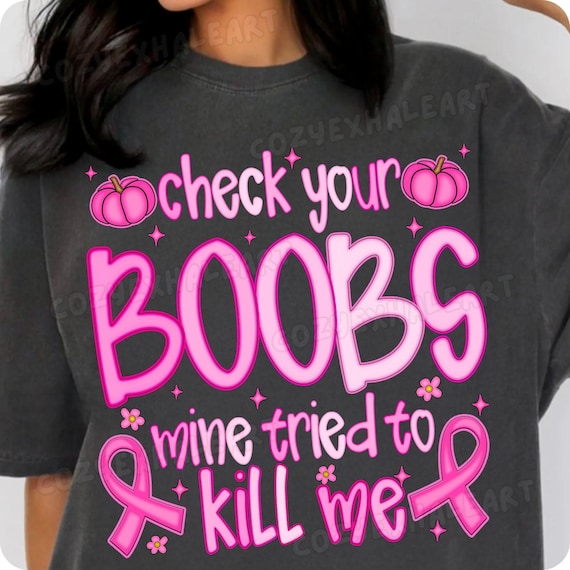 Funny Breast Cancer Survivor PNG Design: Check Your Boobs (Digital Download